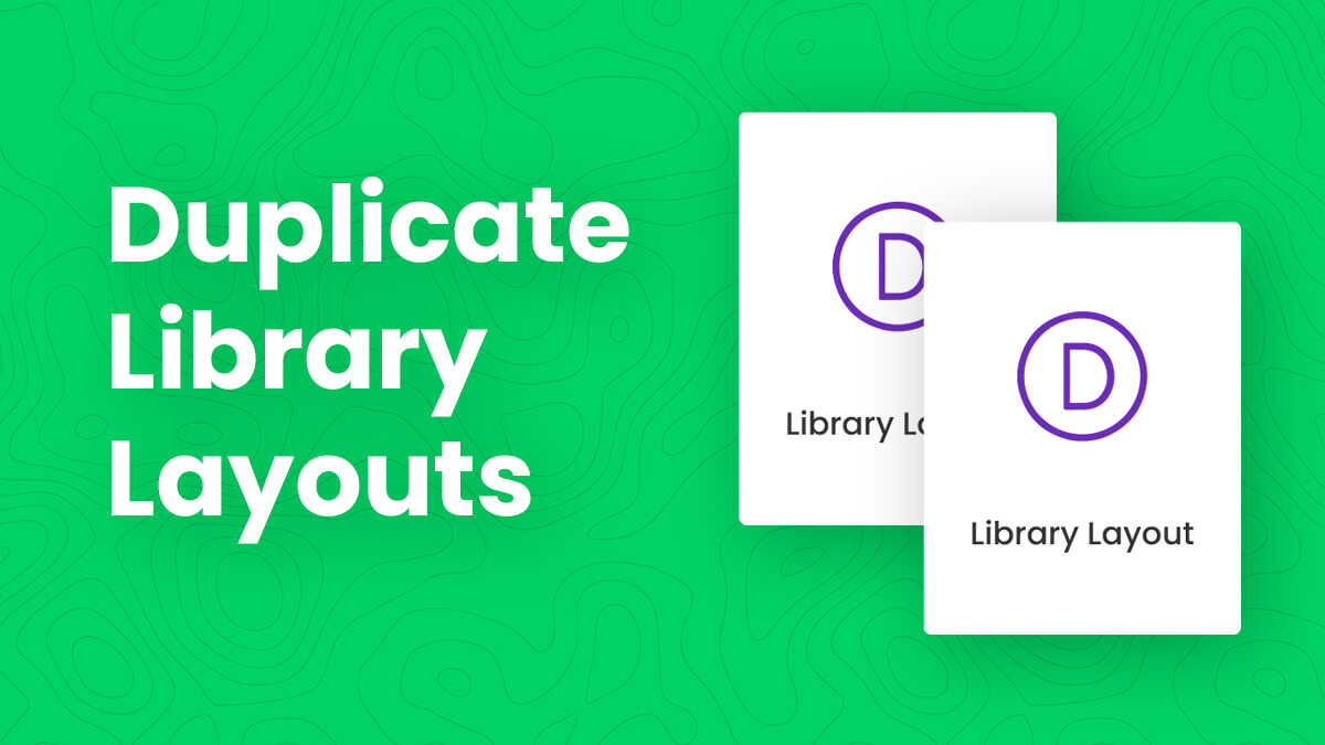 How To Duplicate Divi Library Layouts Tutorial by Pee Aye Creative