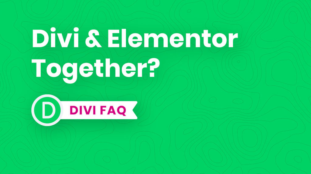 Can I Use Divi And Elementor Together? Unlock Ultimate Design Power