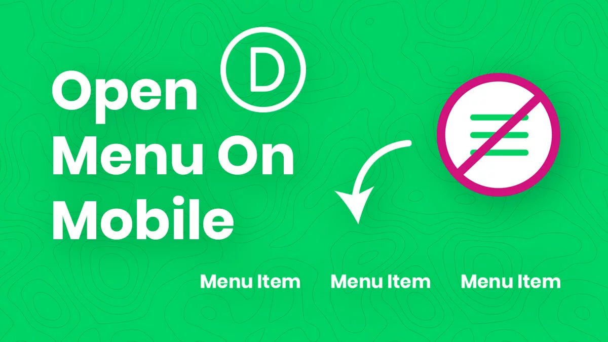 How To Show An Open Divi Menu On Mobile Instead Of The Hamburger Icon