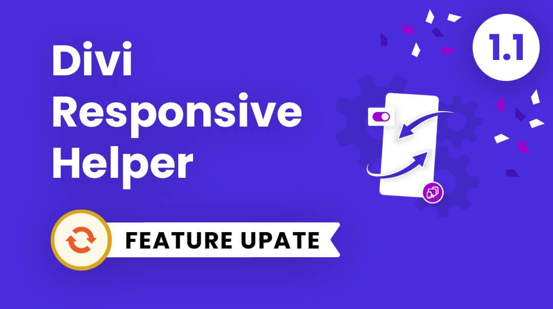 Divi Responsive Helper Plugin Feature Update 1.1
