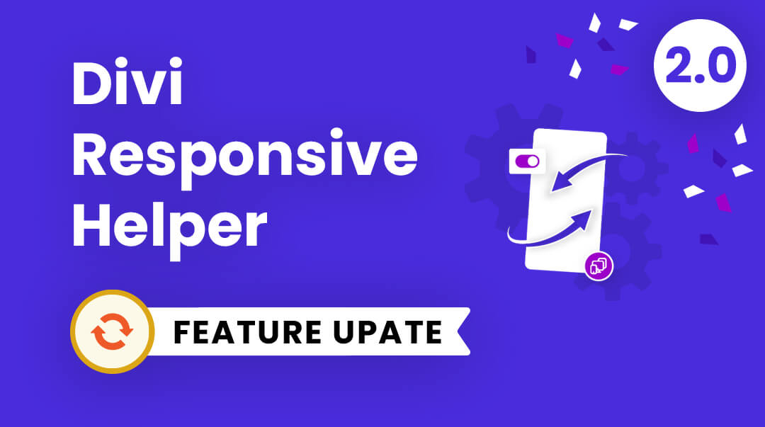 Divi Responsive Helper Plugin Feature Update 2.0