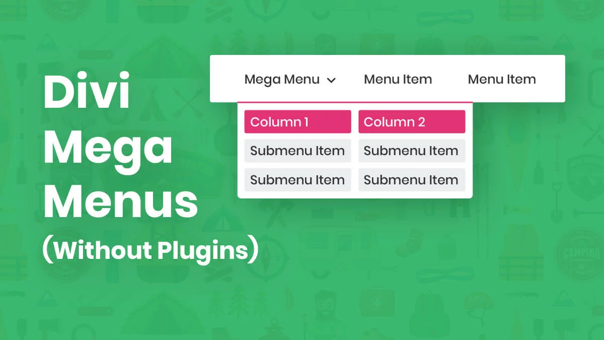 How To Create A Divi Mega Menu (Without Plugins)