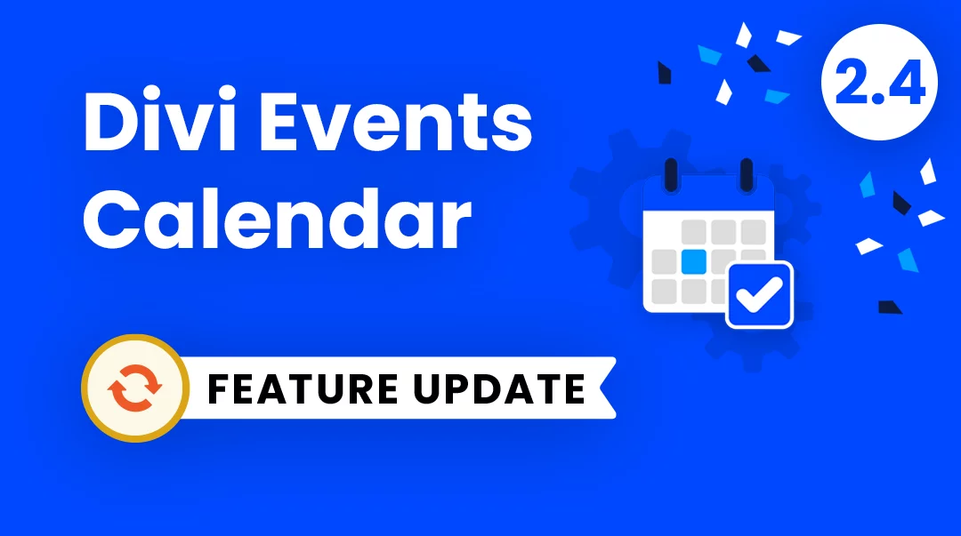 Divi Events Calendar Plugin Feature Update 2.4