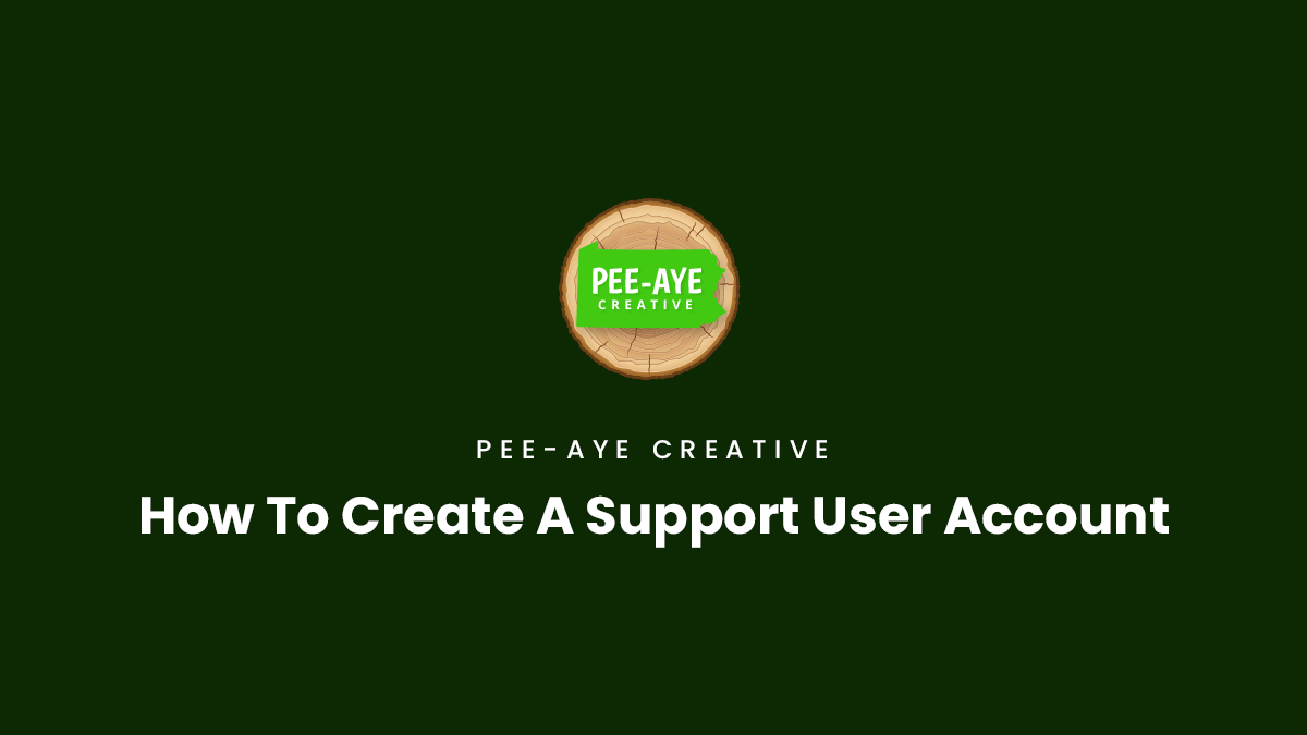 How To Create A Support User Account For Product Support by Pee Aye Creative