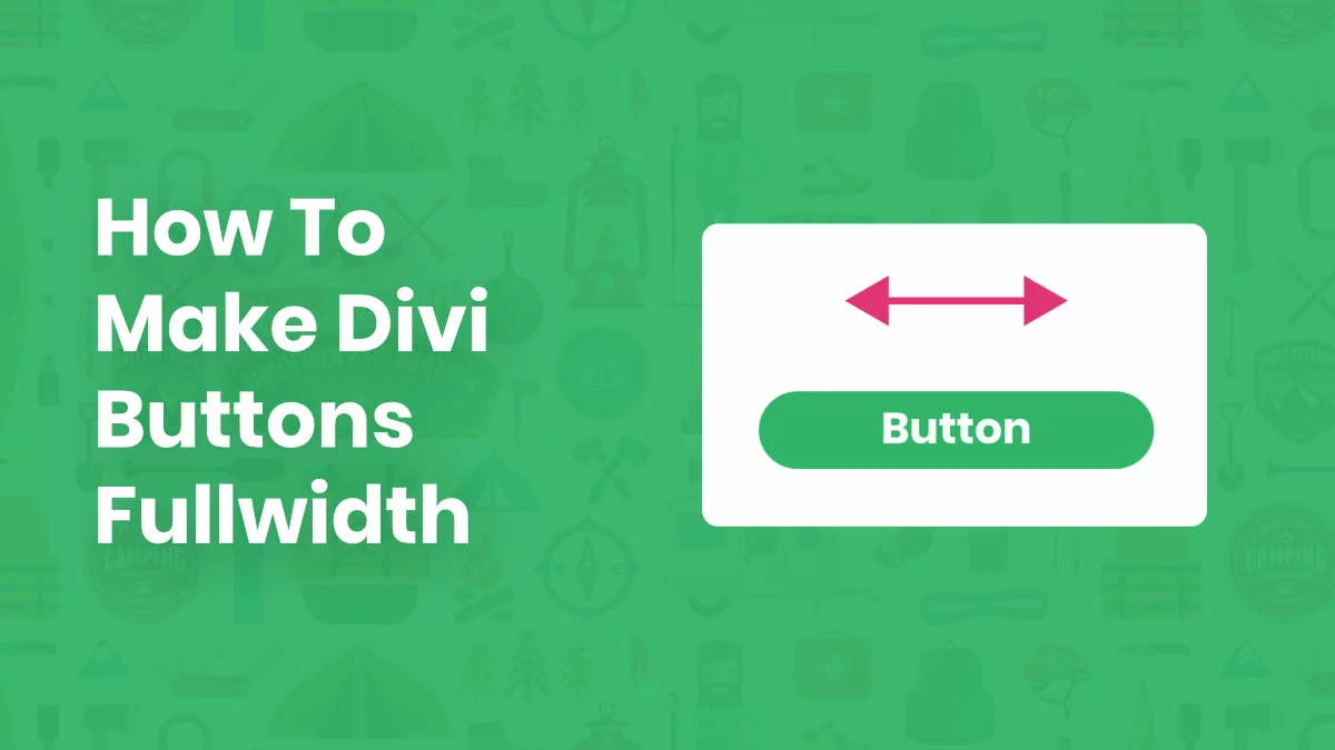 How To Make Divi Buttons Fullwidth