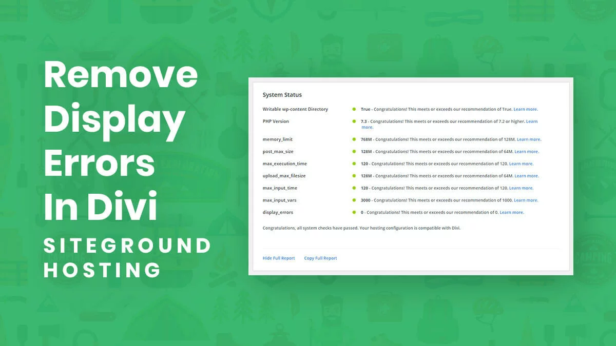 How To Remove Display Errors And Get All Green Lights In Divi Support Center Using Siteground Hosting
