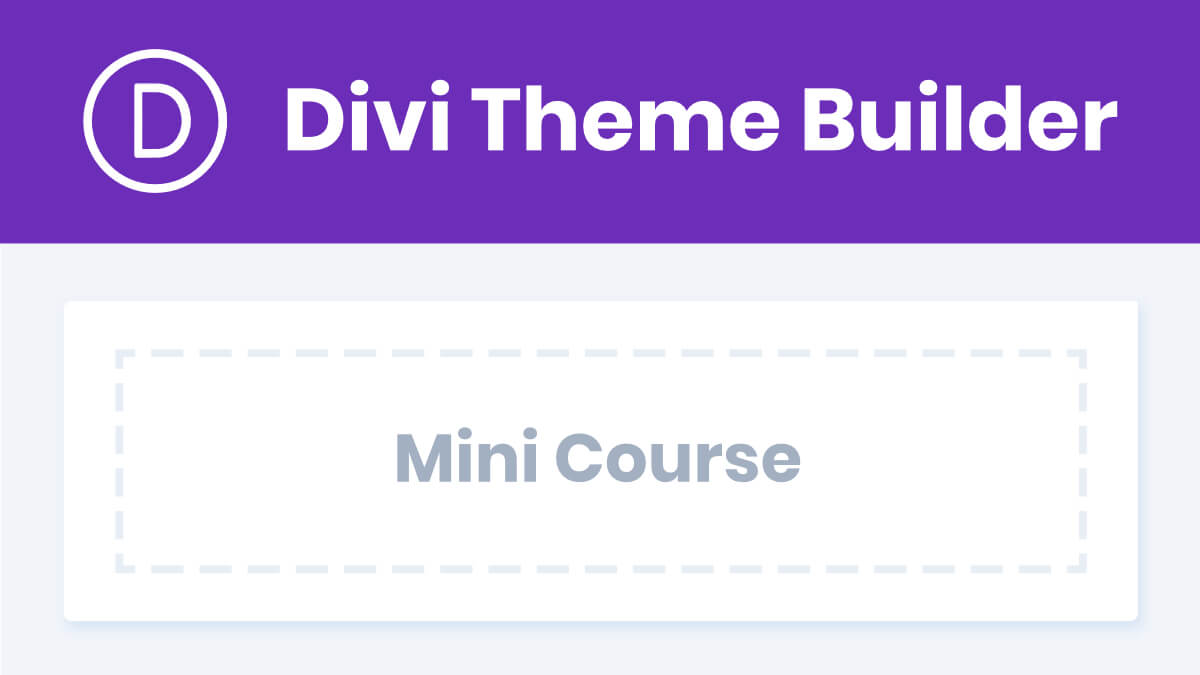 NEW! Divi Theme Builder Course