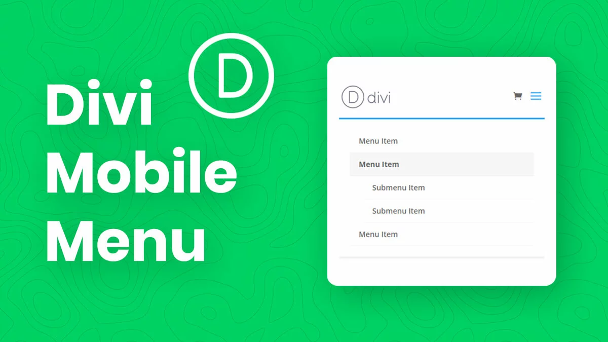 How To Customize And Style The Divi Mobile Menu