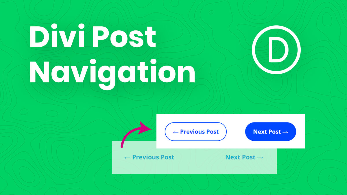 How To Style And Customize The Divi Post Navigation Module