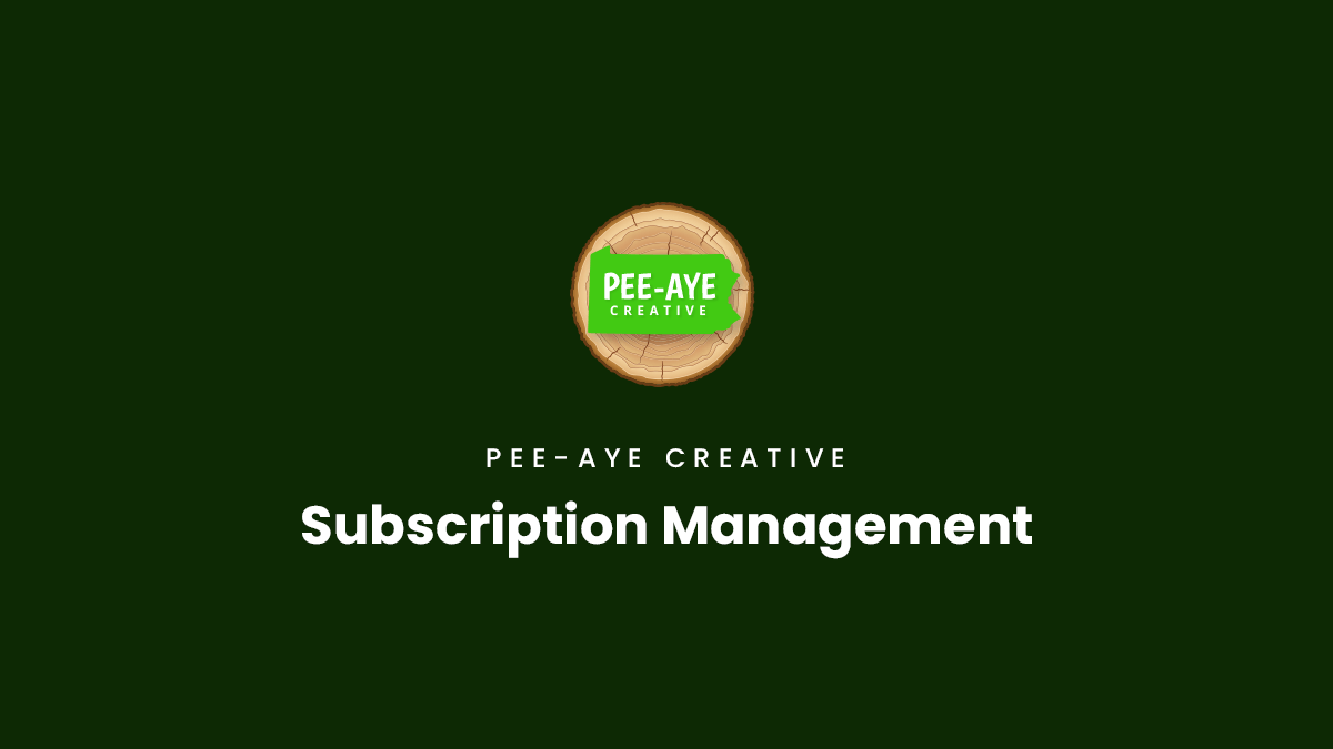 Product Subscription Management Documenation Pee Aye Creative