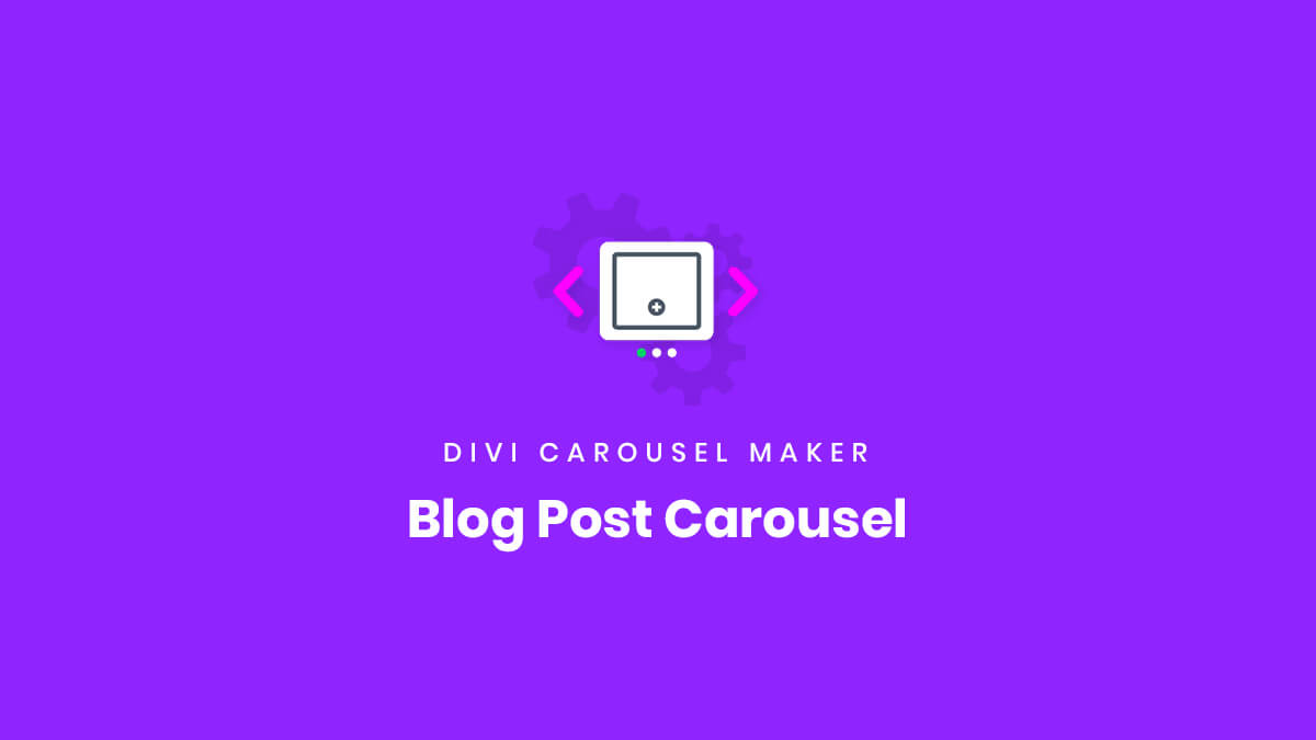 How To Make A Blog Module Post Carousel with the Divi Carousel Maker Plugin by Pee Aye Creative