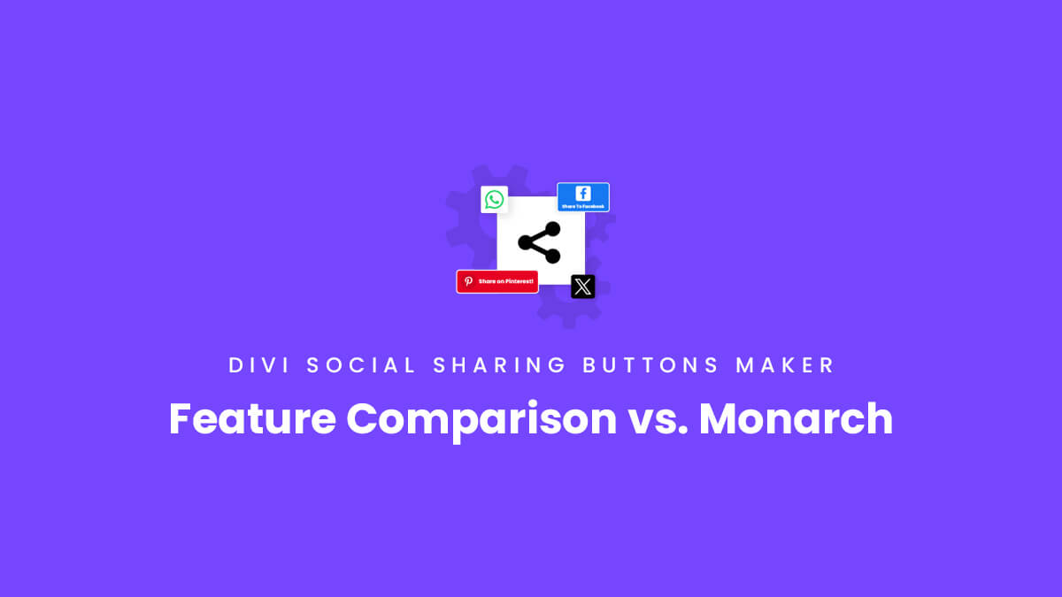 Feature Comparison vs Monarch for the Divi Social Sharing Buttons Maker Module Plugin by Pee Aye Creative