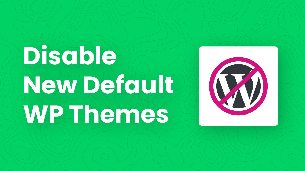 How To Disable New Default WordPress Themes - Tutorial by Pee-Aye Creative