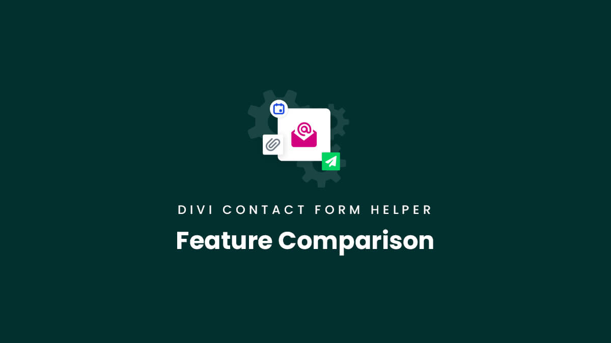 Feature Comparison of The Divi Contact Form Helper Plugin by Pee Aye Creative