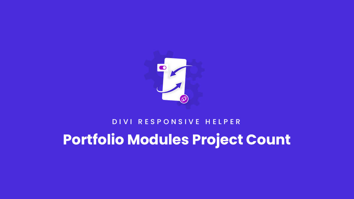 Portfolio Modules Project Count setting in the Divi Responsive Helper Plugin by Pee Aye Creative