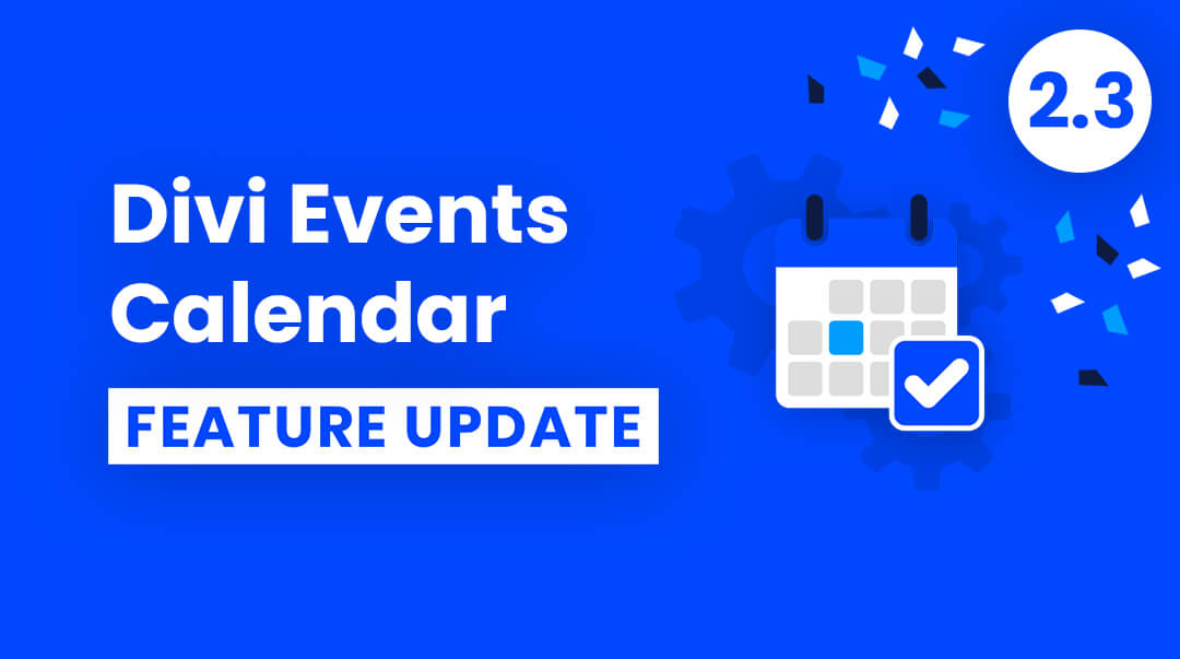 Divi Events Calendar Plugin Feature Update 2.3