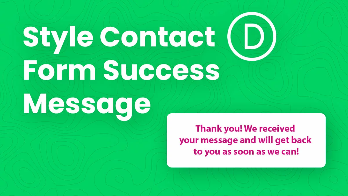 How To Style The Divi Contact Form Success Message