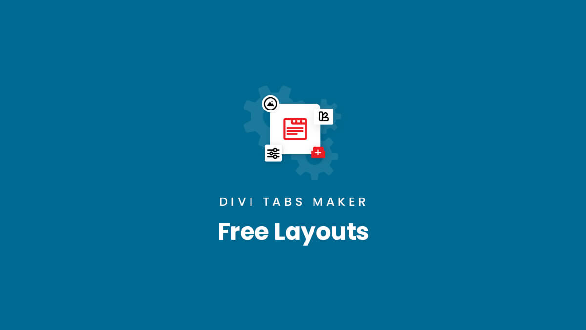 Free Layouts for the Divi Tabs Maker plugin by Pee Aye Creative