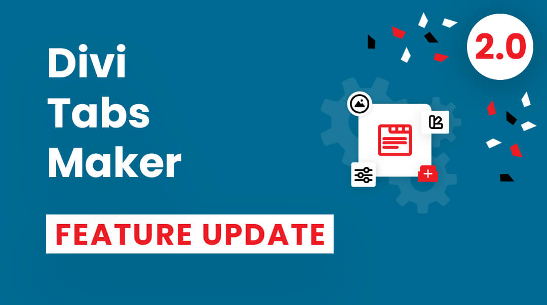 Divi Tabs Maker Feature Update 2.0