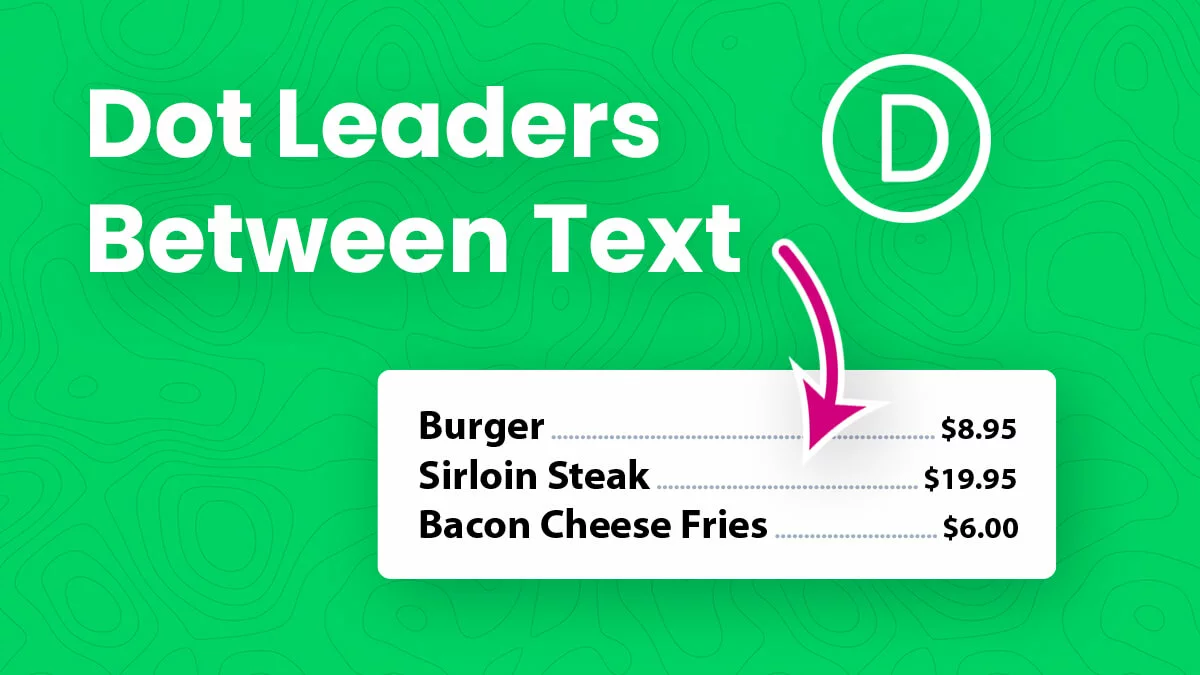 How To Add Automatic Dotted Leader Lines Between Text In Divi