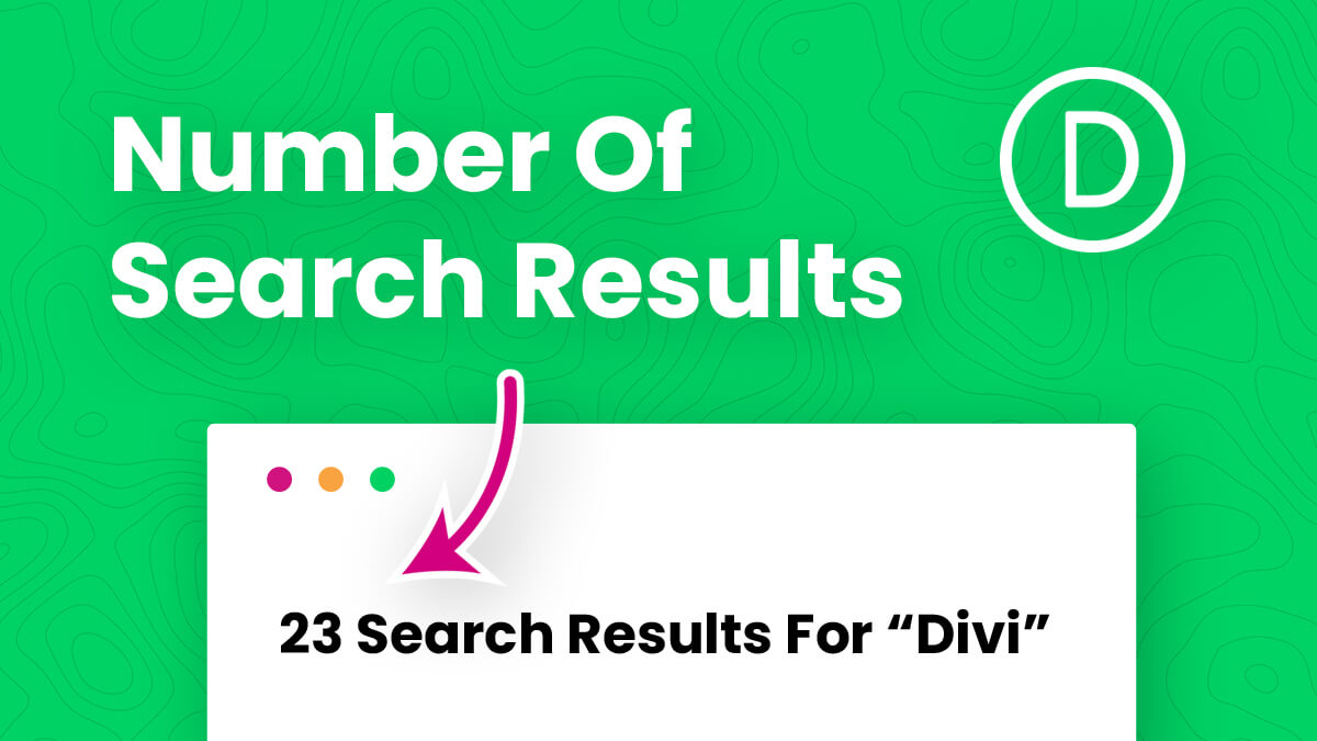 How To Show The Number Of Search Results In The Divi Search Results Template