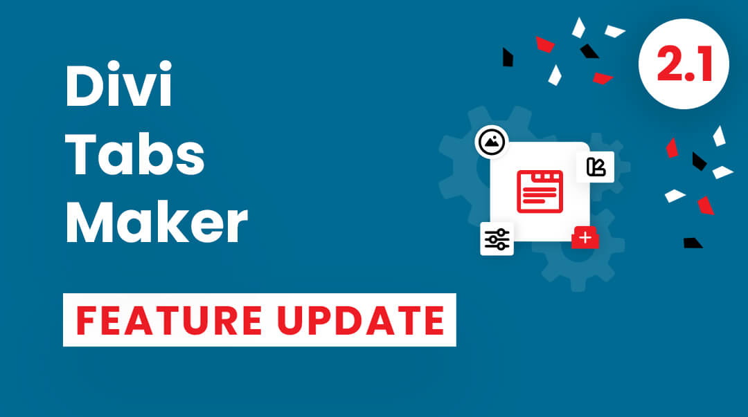 Divi Tabs Maker Plugin Feature Update 2.1