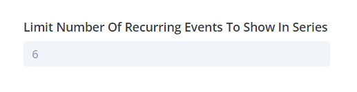 limit the number of Recurring events to show in a series Setting In the Events Feed and Calendar modules Divi Events Calendar Plugin by Pee Aye Creative