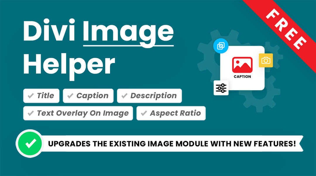 Introducing The FREE Divi Image Helper Plugin