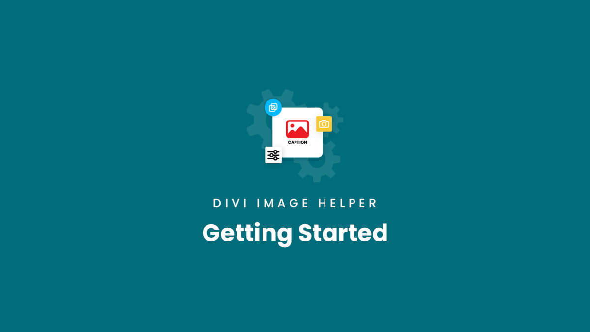 Getting Started Documentation for the Divi Image Helper Plugin by Pee Aye Creative 1