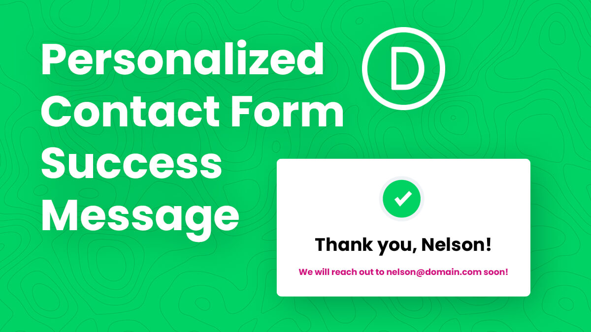 How To Personalize The Divi Contact Form Success Message Tutorial By Pee Aye Creative
