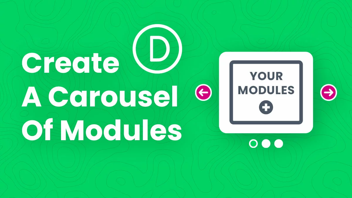 How To Create A Carouse Using Any Divi Modules Tutorial by Pee Aye Creative