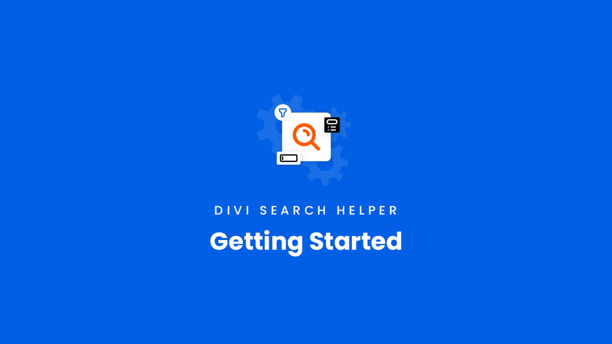 Getting Started Documentation for the Divi Search Helper Plugin by Pee Aye Creative