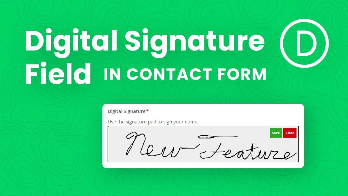 How To Add A Digital Signature Field To The Divi Contact Form Module