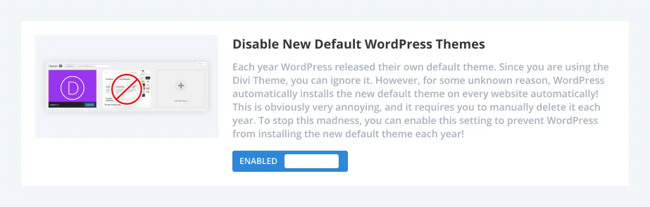 How to disable new default WordPress themes with the Divi Assistant Plugin How to disable new default WordPress themes with the Divi Assistant Plugin