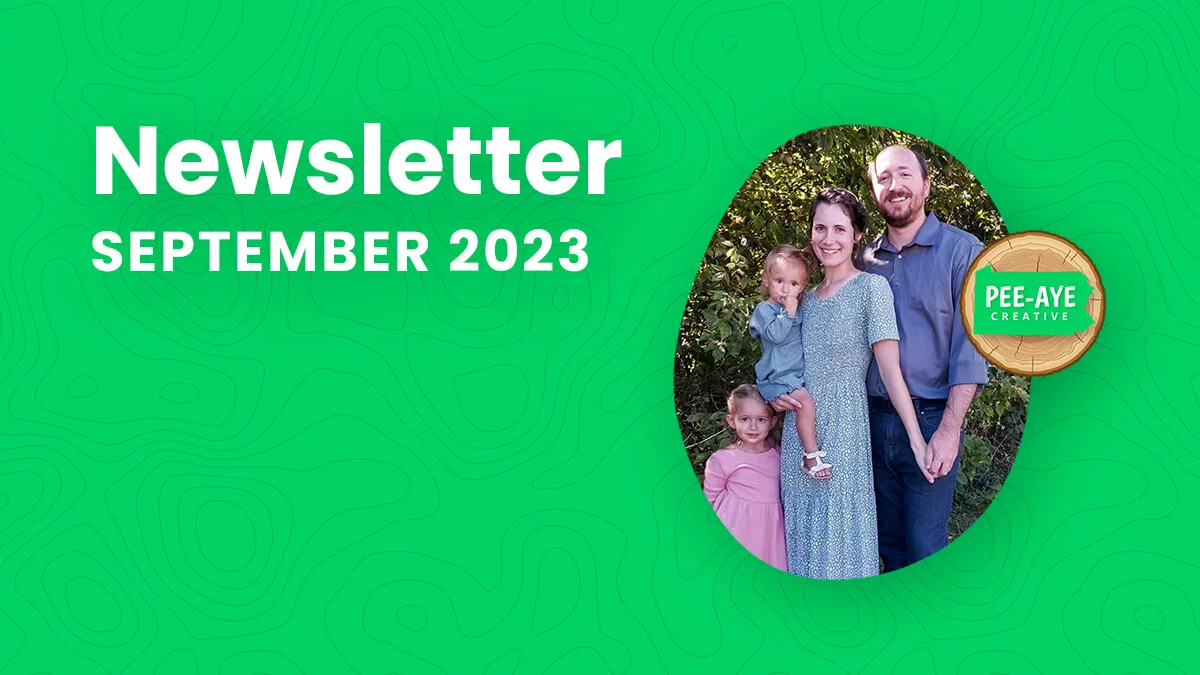 Pee Aye Creative Newsletter Recap of September 2023