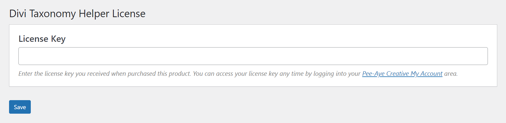 add your license key after installing a Pee Aye Creative plugin