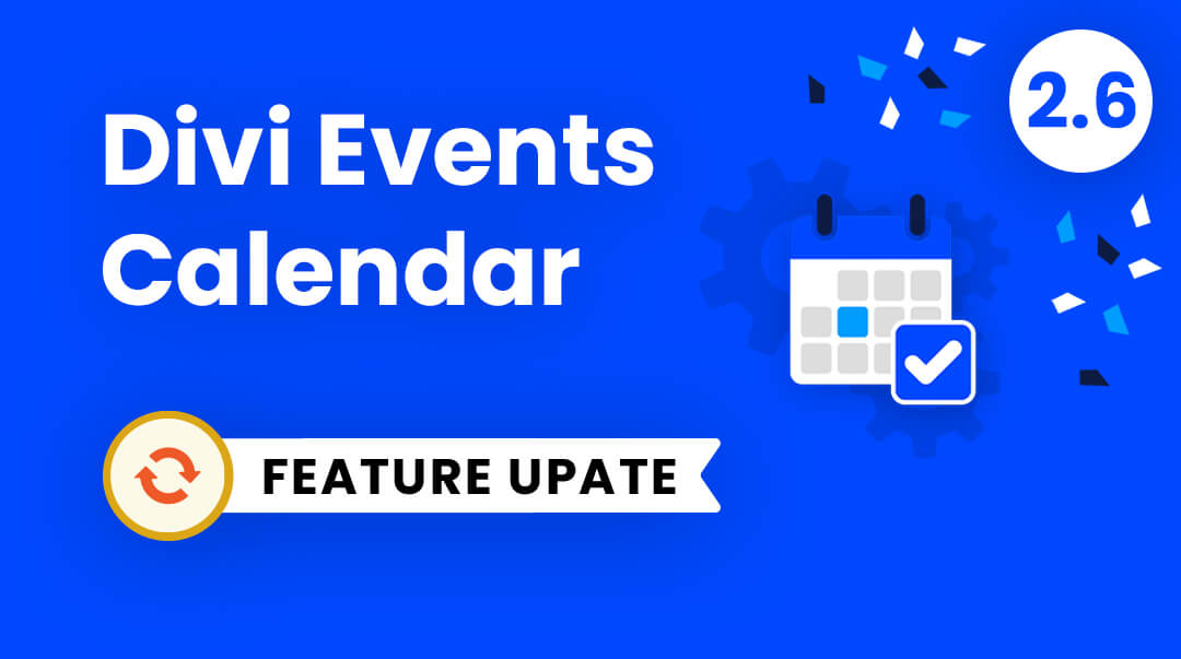Divi Events Calendar Plugin Feature Update 2.6