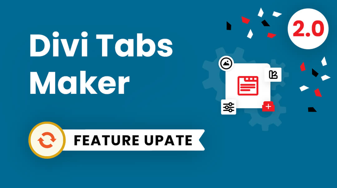 Divi Tabs Maker Plugin Feature Update 2.0
