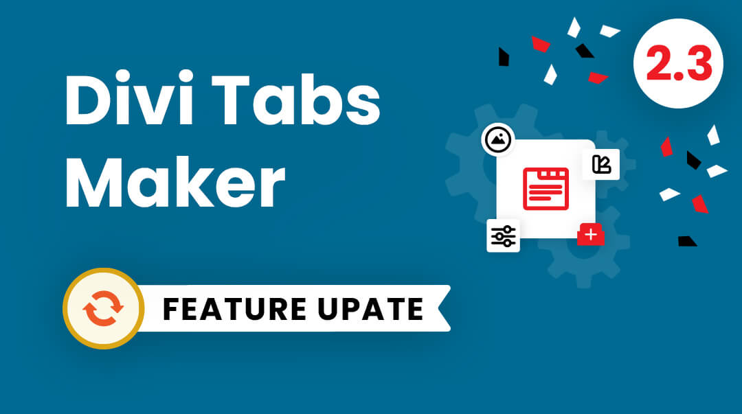 Divi Tabs Maker Plugin Feature Update 2.3