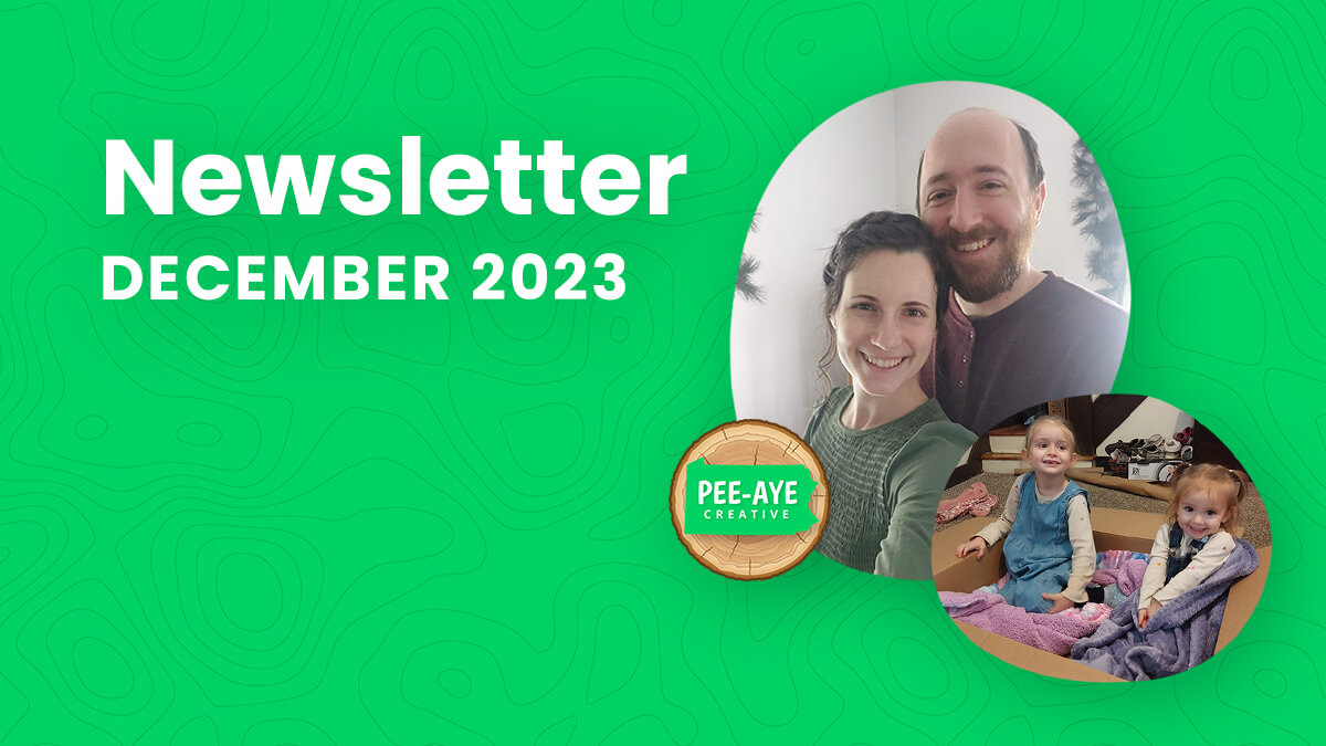 Pee-Aye Creative Monthly Newsletter For December 2023