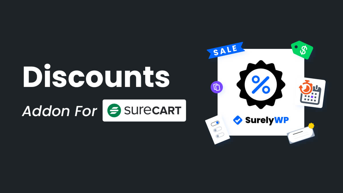 Discounts Addon For SureCart By SurelyWP