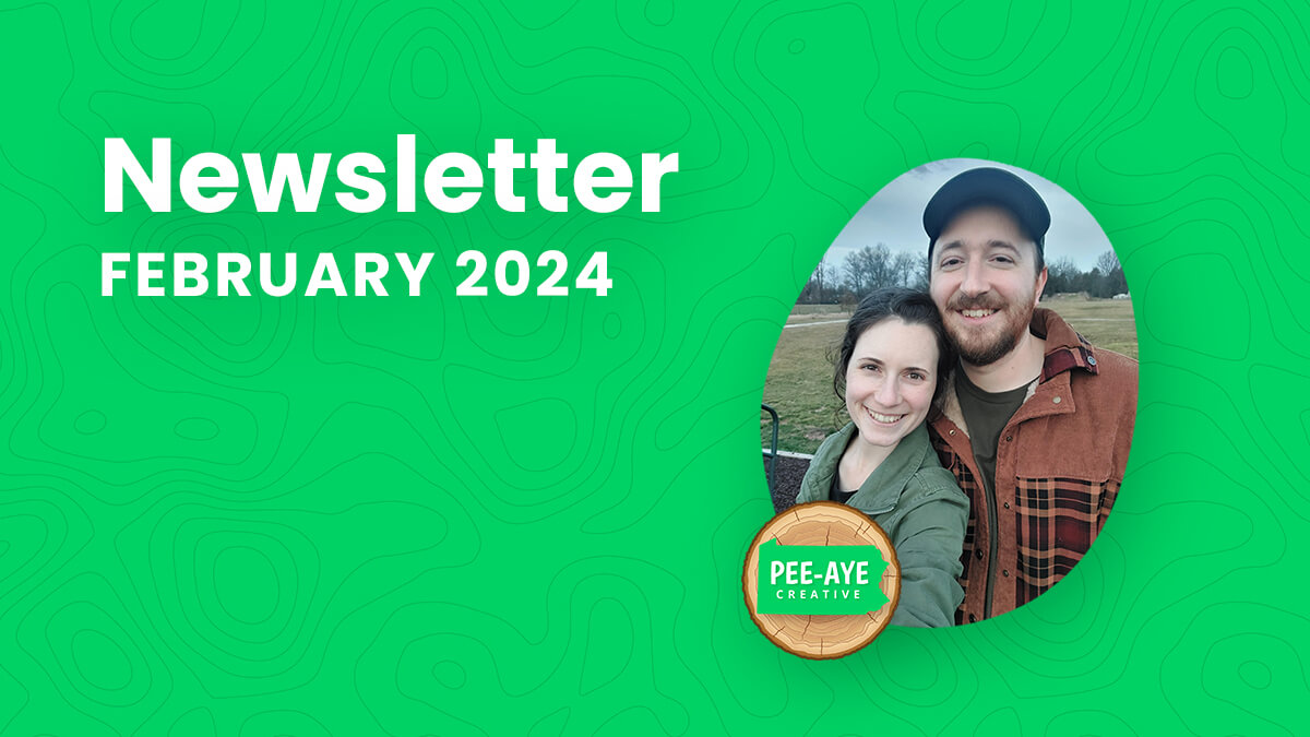 Pee Aye Creative Newsletter Recap of February 2024