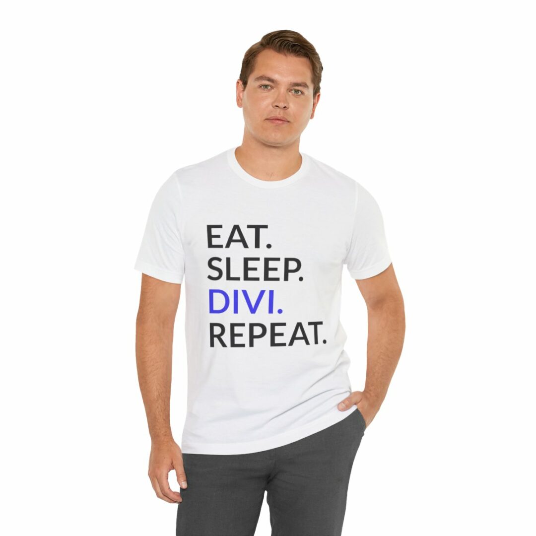 Man wearing white 'Eat Sleep Divi Repeat' t-shirt.