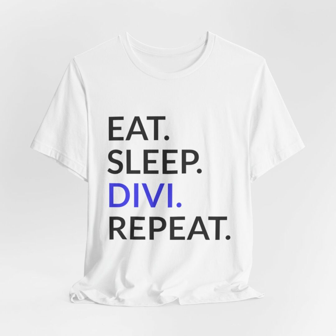 White T-shirt with "EAT. SLEEP. DIVI. REPEAT." slogan.