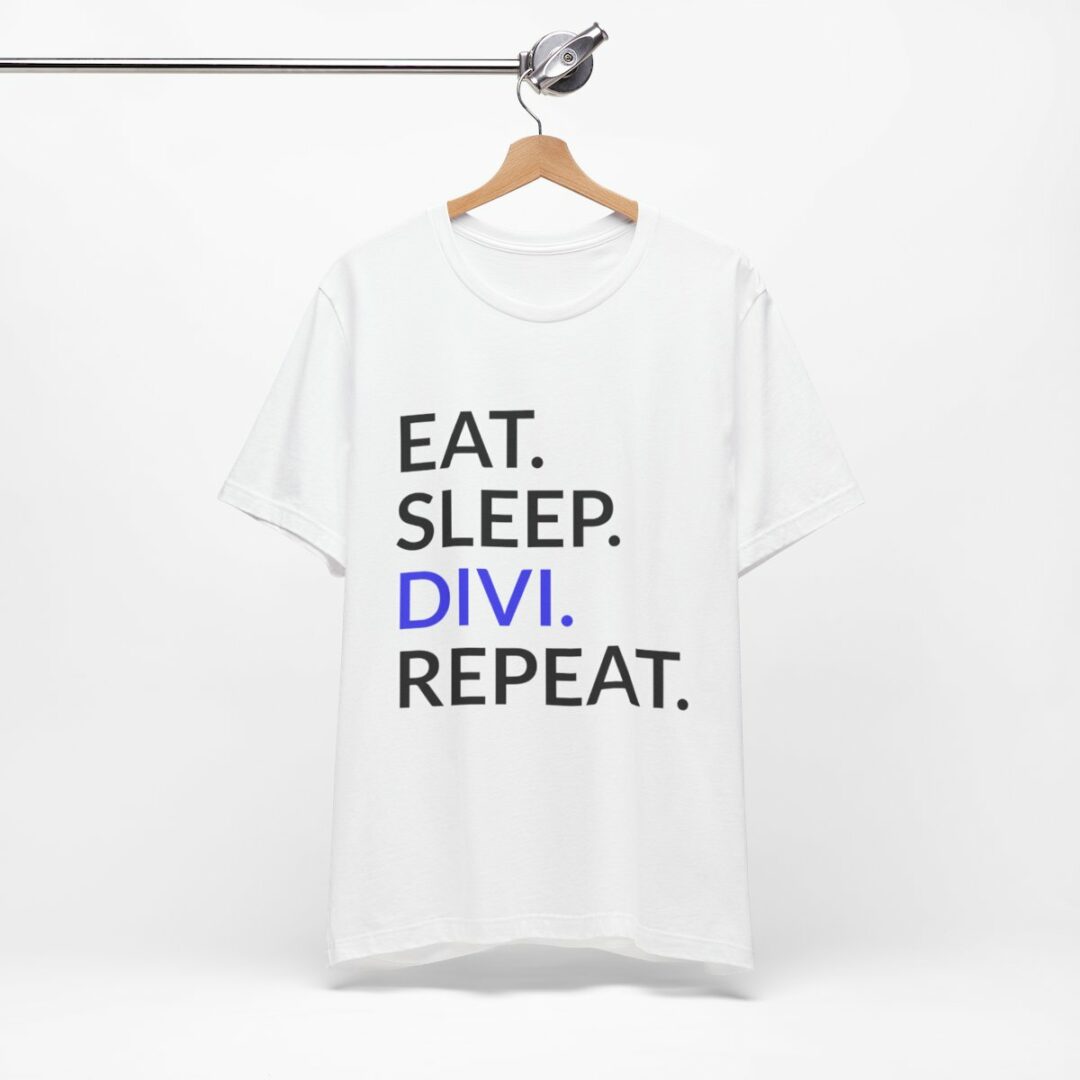 White t-shirt with "EAT. SLEEP. DIVI. REPEAT." text.