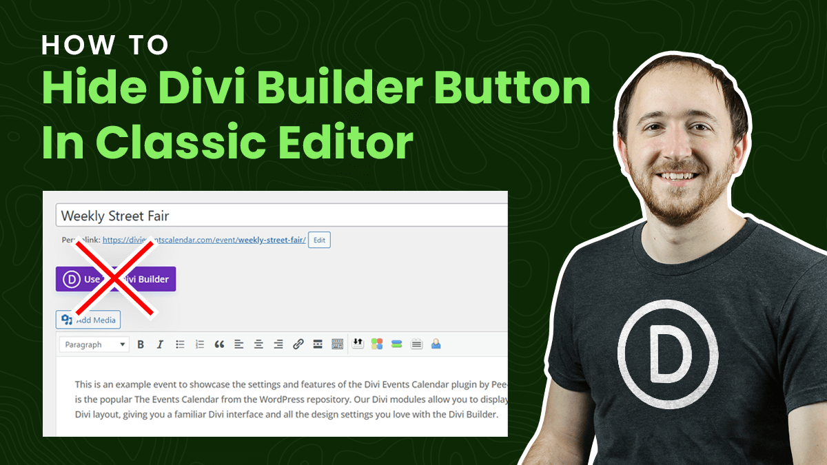 How To Hide The Use Divi Builder Button In The Classic Editor