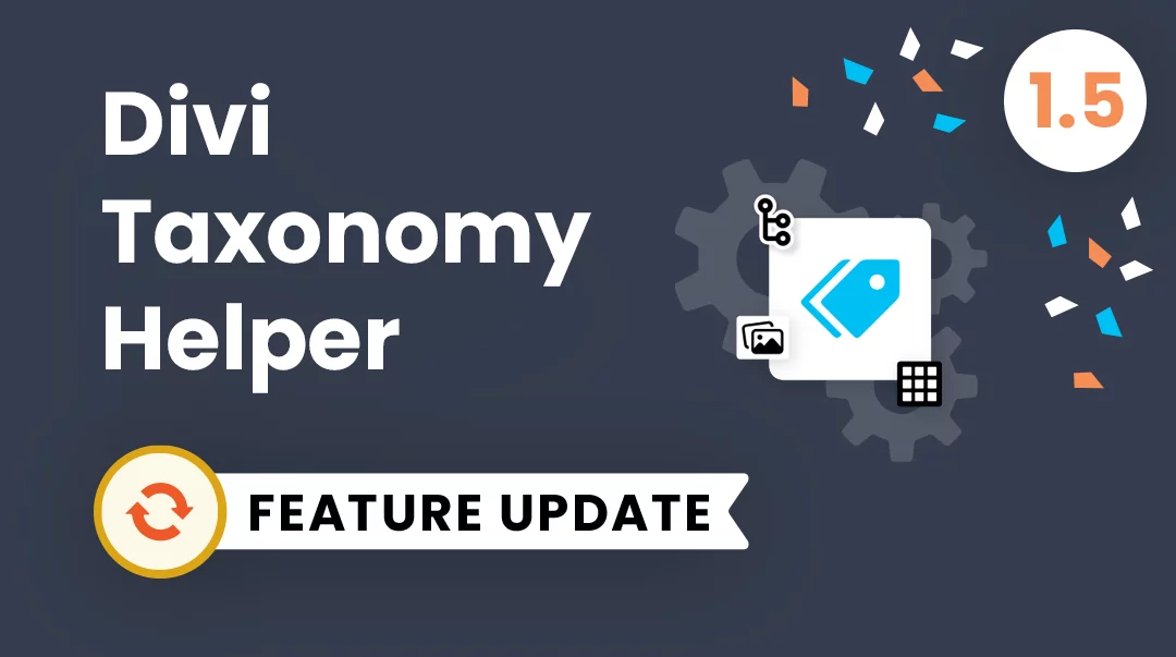 Divi Taxonomy Helper Plugin Feature Update 1.5