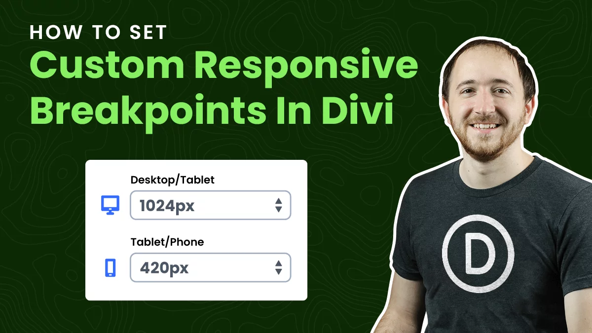 How To Set Custom Responsive Breakpoints In Divi Using Divi Responsive Helper