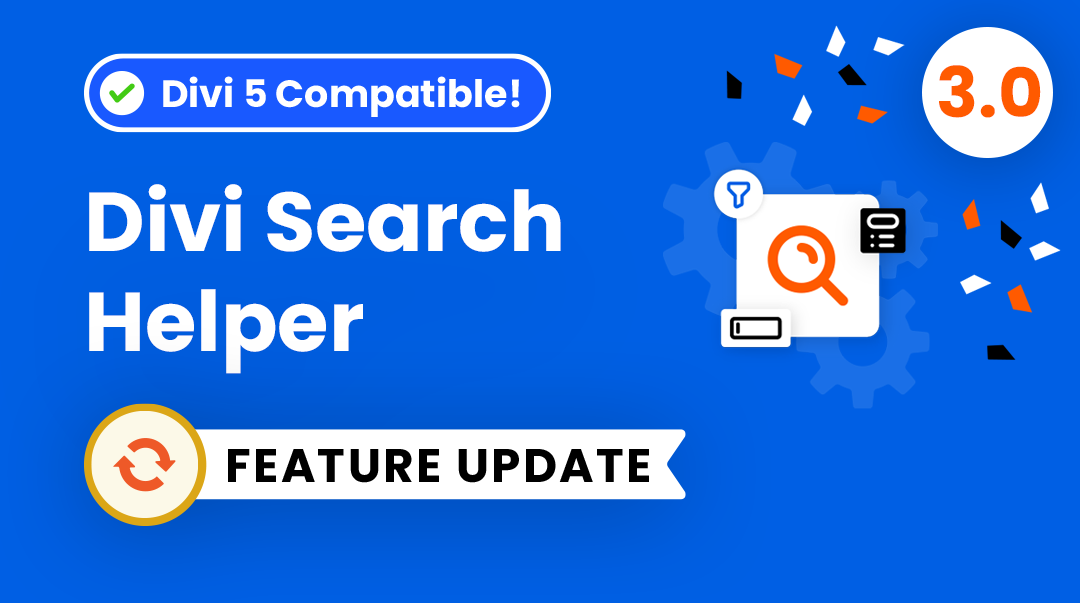 Divi Search Helper 3.0 &ndash; Now Compatible With Divi 5!
