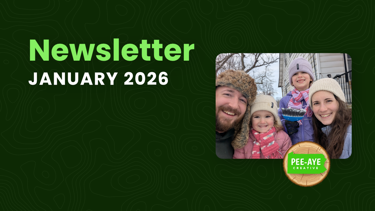 Pee-Aye Creative Monthly Newsletter For January 2026